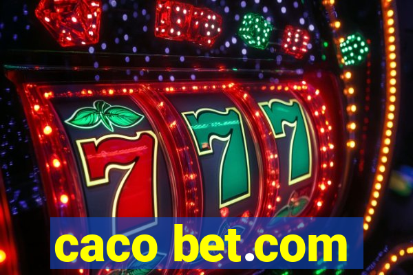 caco bet.com